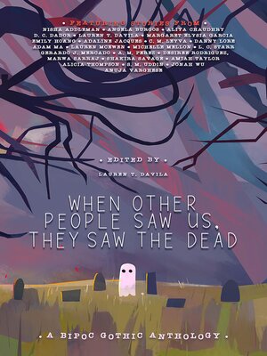 cover image of When Other People Saw Us, They Saw the Dead